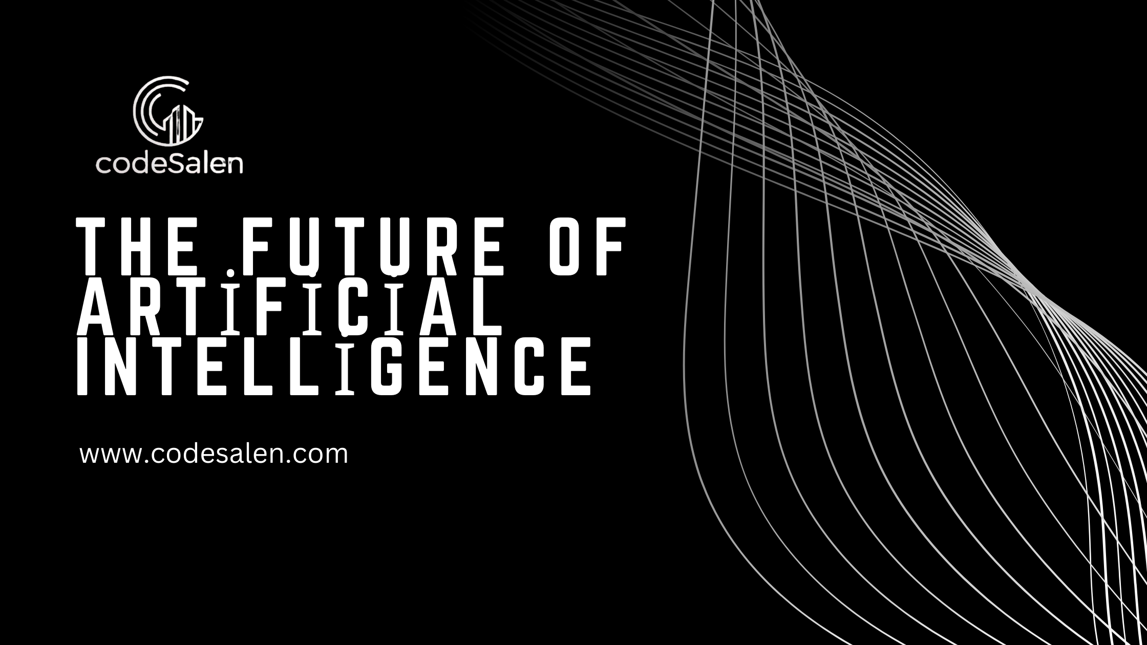 The Future of Artificial Intelligence
